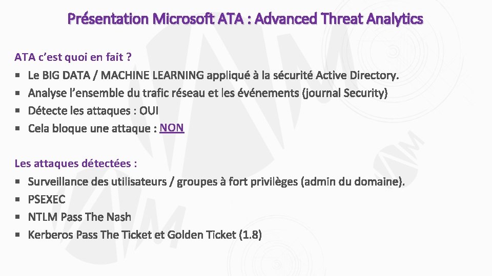 Présentation Microsoft ATA : Advanced Threat Analytics ATA c’est quoi en fait ? NON