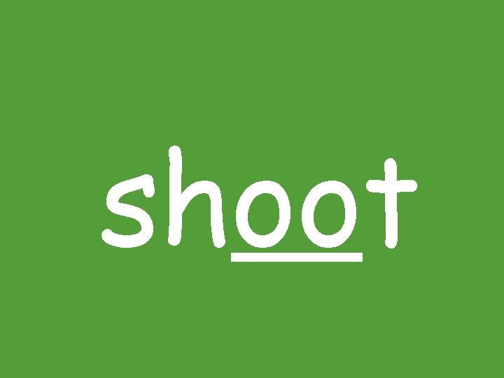 shoot 