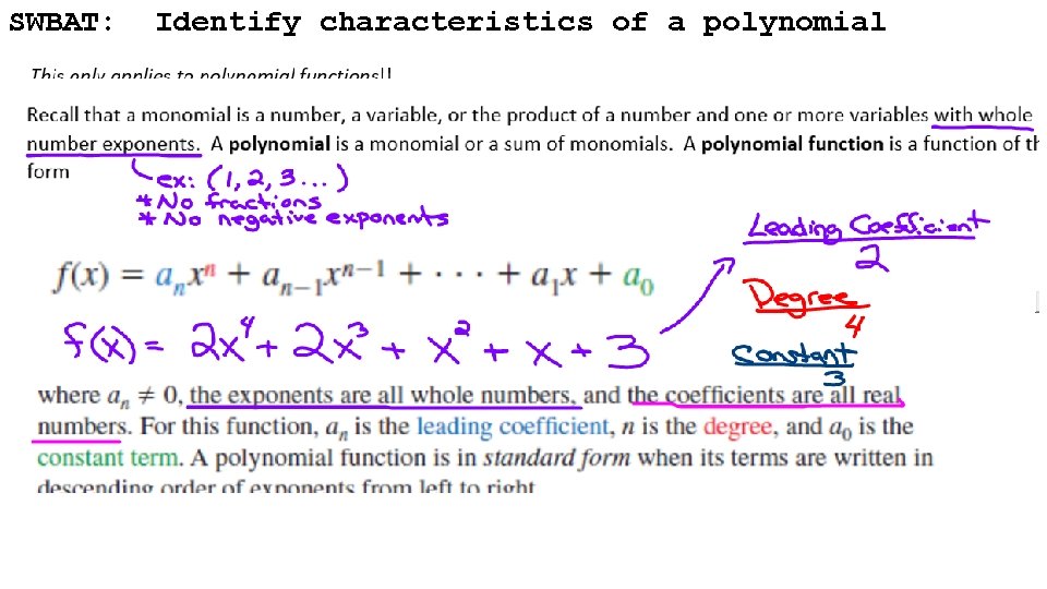 SWBAT: Identify characteristics of a polynomial function (ie: end behavior) 