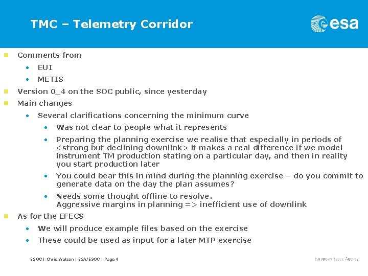 TMC – Telemetry Corridor n Comments from • EUI • METIS n Version 0_4