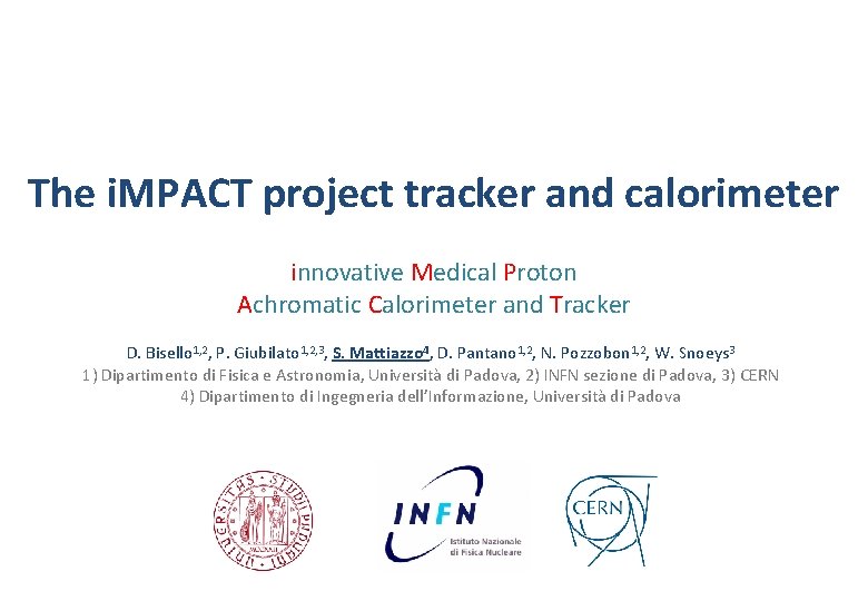 The i. MPACT project tracker and calorimeter innovative Medical Proton Achromatic Calorimeter and Tracker