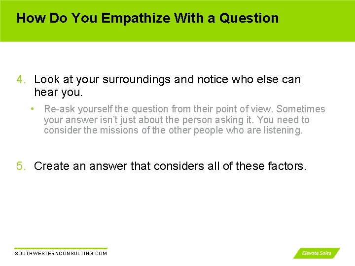 How Do You Empathize With a Question 4. Look at your surroundings and notice