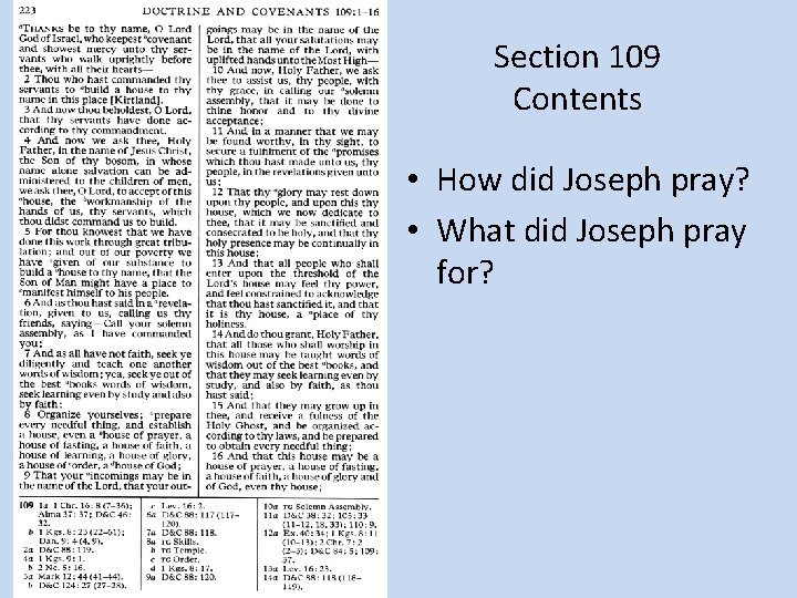 Section 109 Contents • How did Joseph pray? • What did Joseph pray for?