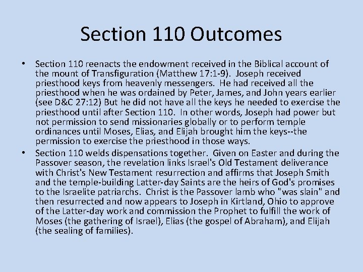 Section 110 Outcomes • Section 110 reenacts the endowment received in the Biblical account