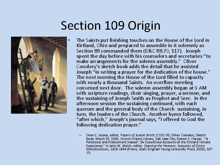 Section 109 Origin • The Saints put finishing touches on the House of the