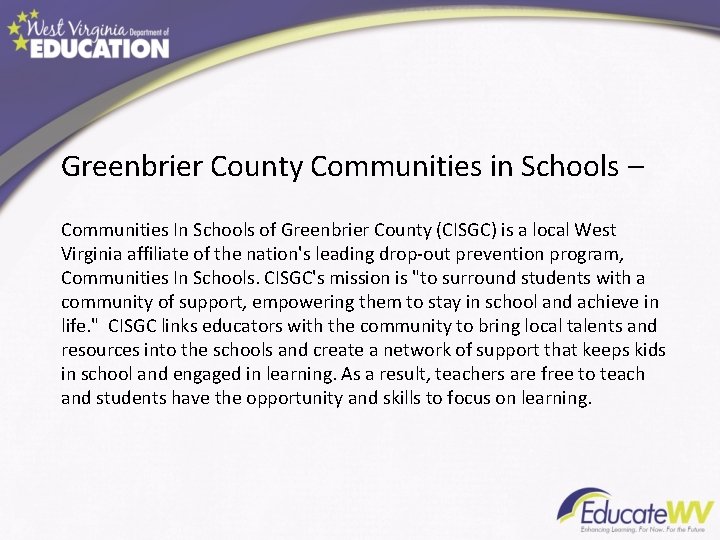 Greenbrier County Communities in Schools – Communities In Schools of Greenbrier County (CISGC) is