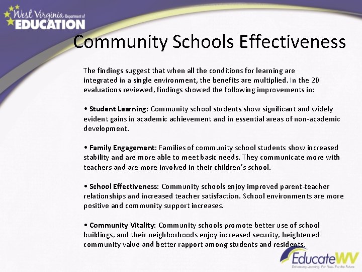 Community Schools Effectiveness The findings suggest that when all the conditions for learning are