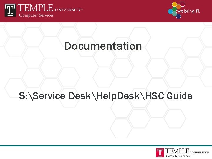 Documentation S: Service DeskHelp. DeskHSC Guide 
