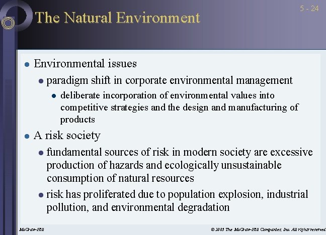 5 - 24 The Natural Environmental issues l paradigm shift in corporate environmental management