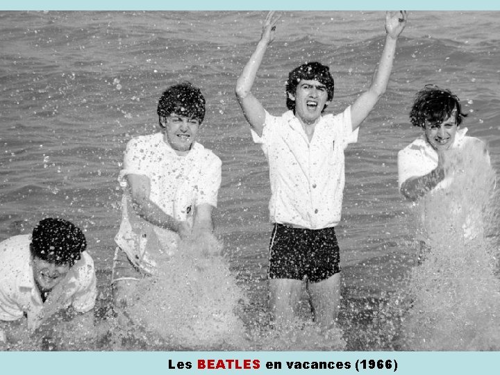 Les BEATLES en vacances (1966) 