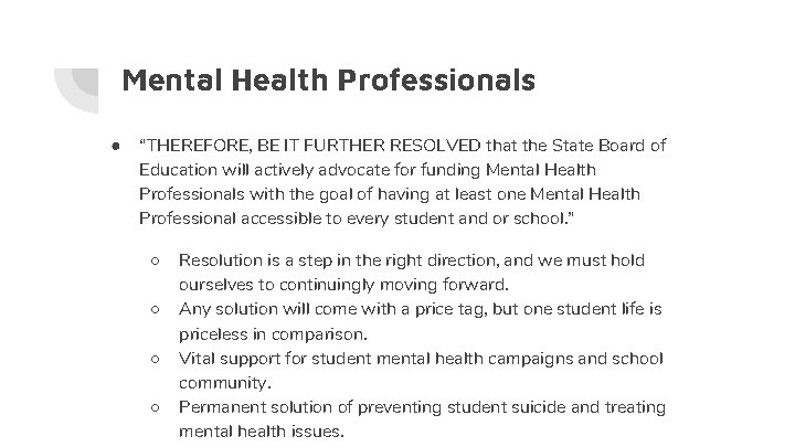 Mental Health Professionals ● “THEREFORE, BE IT FURTHER RESOLVED that the State Board of