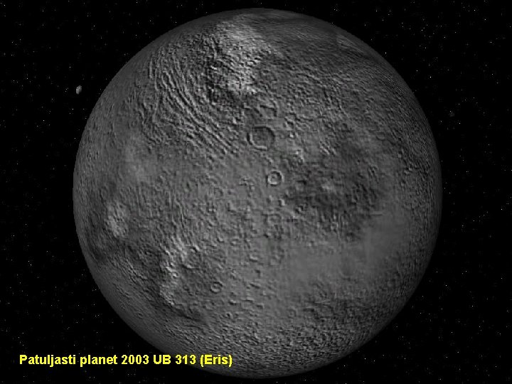 Patuljasti planet 2003 UB 313 (Eris) 