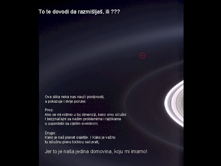 To te dovodi da razmišljaš, ili ? ? ? Ova slika neka nas naući