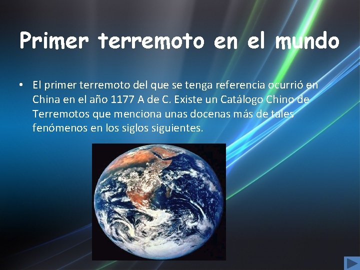 Primer terremoto en el mundo • El primer terremoto del que se tenga referencia