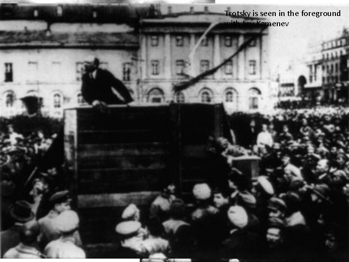 Trotsky is seen in the foreground with Lev Kamenev 