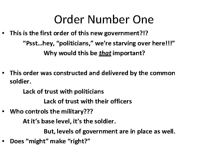 Order Number One • This is the first order of this new government? !?