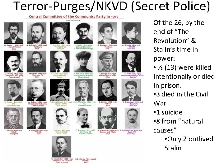 Terror-Purges/NKVD (Secret Police) Of the 26, by the end of “The Revolution” & Stalin’s