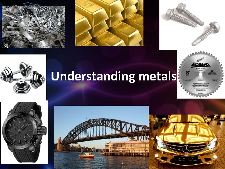 Understanding metals 