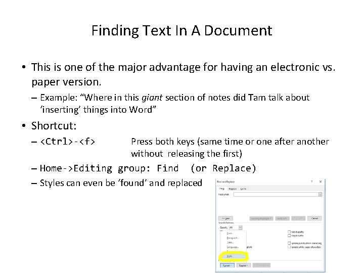 Finding Text In A Document • This is one of the major advantage for