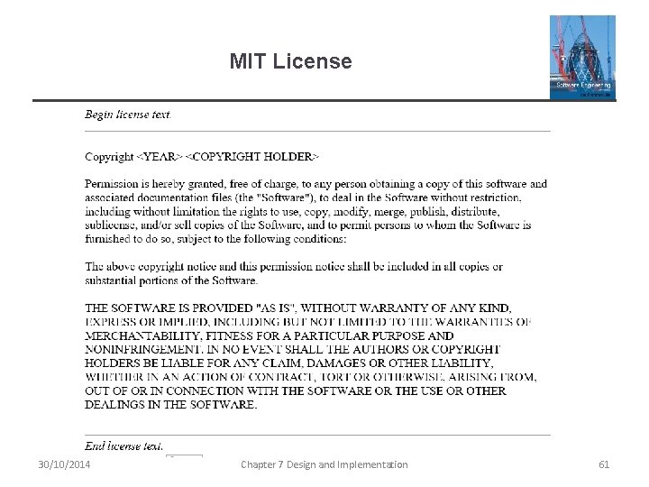 MIT License 30/10/2014 Chapter 7 Design and Implementation 61 MIT License 30/10/2014 Chapter 7 Design and Implementation 61