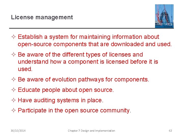 License management ² Establish a system for maintaining information about open-source components that are License management ² Establish a system for maintaining information about open-source components that are