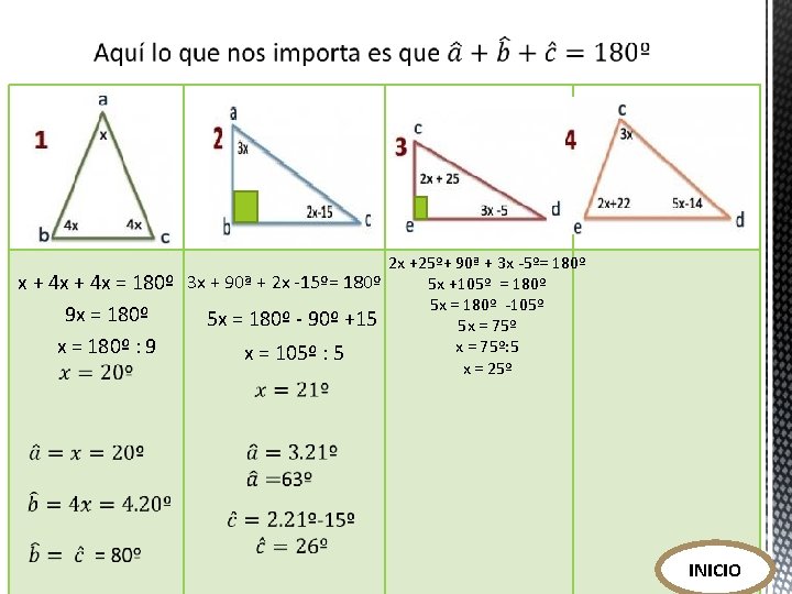 x + 4 x = 180º 9 x = 180º : 9 2 x + 4 x = 180º 9 x = 180º : 9 2