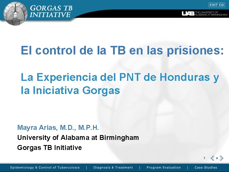 El control de la TB en las prisiones: La Experiencia del PNT de Honduras