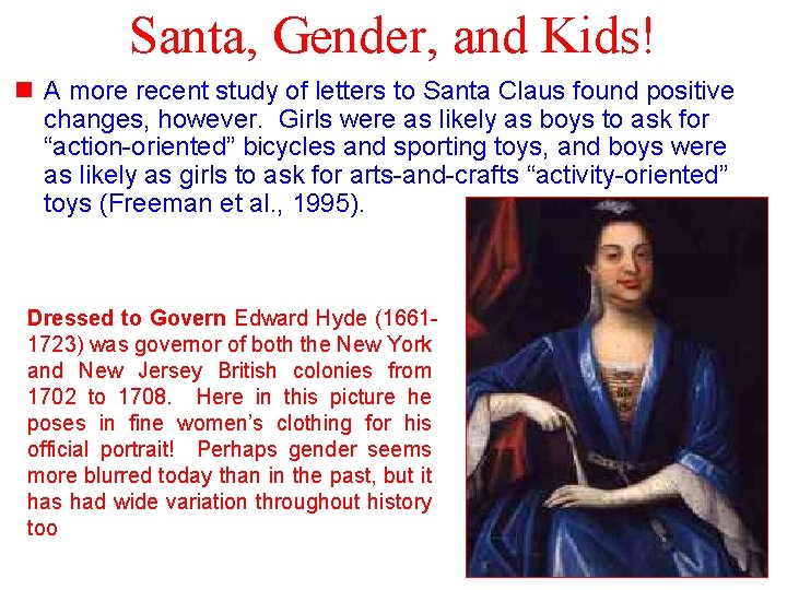 Santa, Gender, and Kids! n A more recent study of letters to Santa Claus