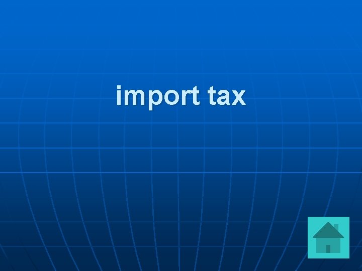import tax 