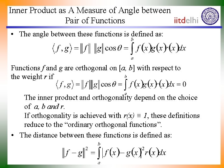 Inner Product as A Measure of Angle between A Pair of Functions • The