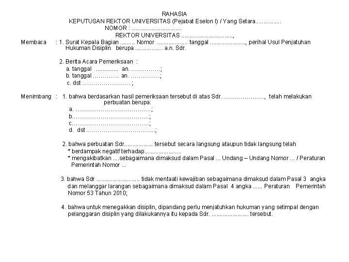 Membaca RAHASIA KEPUTUSAN REKTOR UNIVERSITAS (Pejabat Eselon I) / Yang Setara. . . .