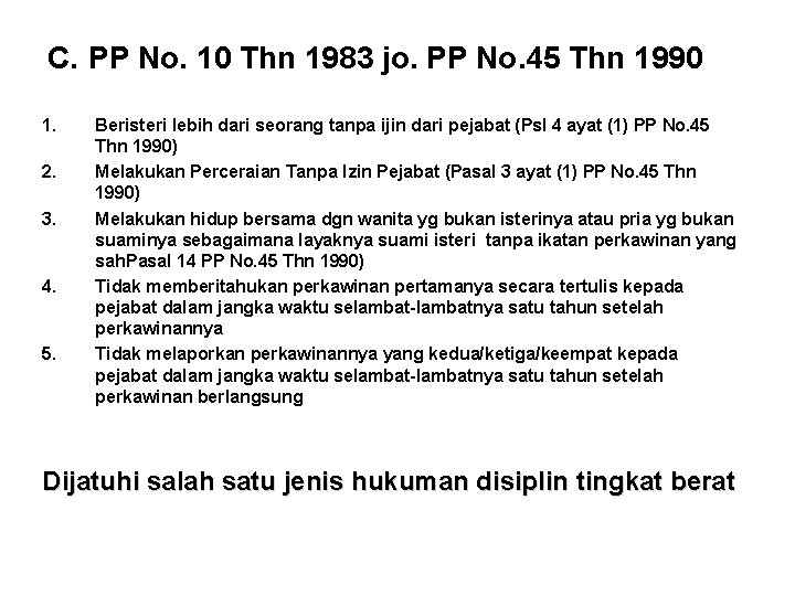 C. PP No. 10 Thn 1983 jo. PP No. 45 Thn 1990 1. 2.
