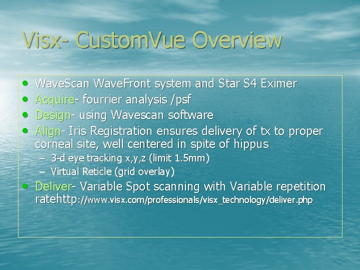 Visx- Custom. Vue Overview • • Wave. Scan Wave. Front system and Star S