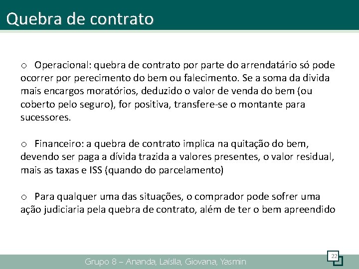 Quebra de contrato o Operacional: quebra de contrato por parte do arrendatário só pode