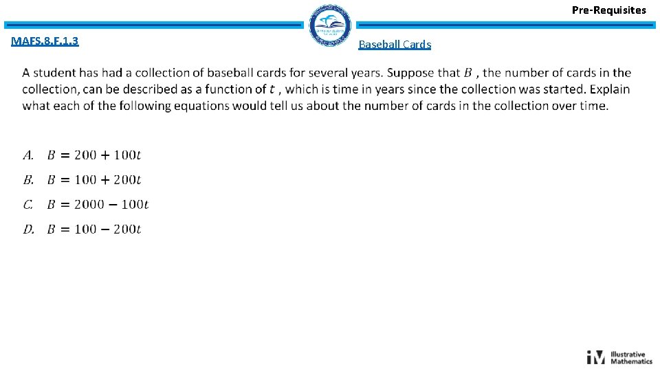 Pre-Requisites MAFS. 8. F. 1. 3 Baseball Cards 