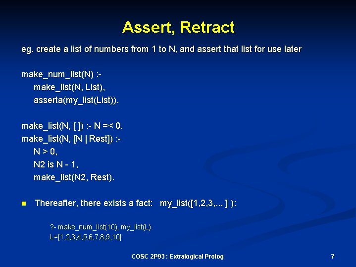 Assert, Retract eg. create a list of numbers from 1 to N, and assert