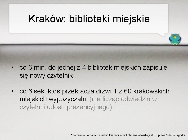 Kraków: biblioteki miejskie • co 6 min. do jednej z 4 bibliotek miejskich zapisuje