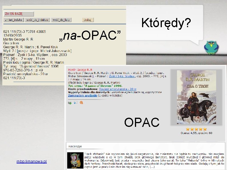 „na-OPAC” Którędy? OPAC mbp. limanowa. pl 