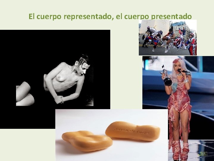 El cuerpo representado, el cuerpo presentado 