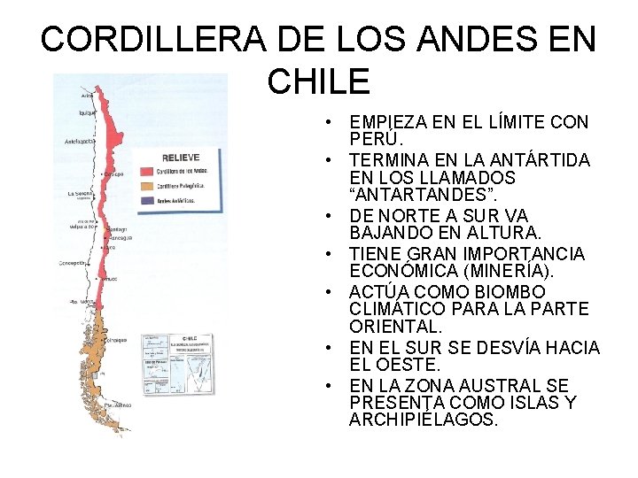CORDILLERA DE LOS ANDES EN CHILE • EMPIEZA EN EL LÍMITE CON PERÚ. •