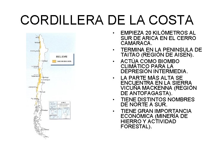 CORDILLERA DE LA COSTA • • • EMPIEZA 20 KILÓMETROS AL SUR DE ARICA