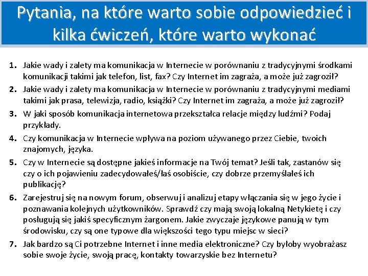 Pytania, na które warto sobie odpowiedzieć i kilka ćwiczeń, które warto wykonać 1. Jakie