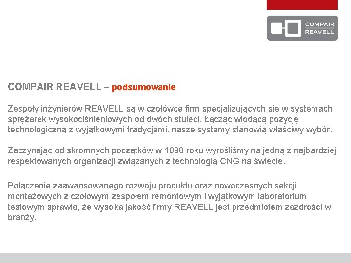 COMPAIR REAVELL – podsumowanie Zespoły inżynierów REAVELL są w czołówce firm specjalizujących się w