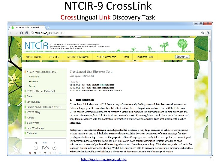 NTCIR-9 Cross. Link Cross. Lingual Link Discovery Task http: //ntcir. nii. ac. jp/Cross. Link/