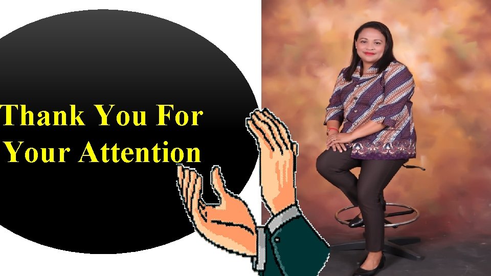 Thank You For Your Attention 