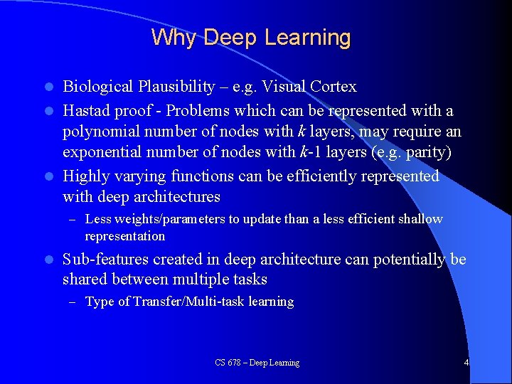 Why Deep Learning Biological Plausibility – e. g. Visual Cortex l Hastad proof -