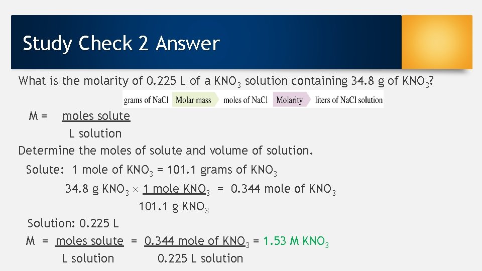 Study Check 2 Answer What is the molarity of 0. 225 L of a