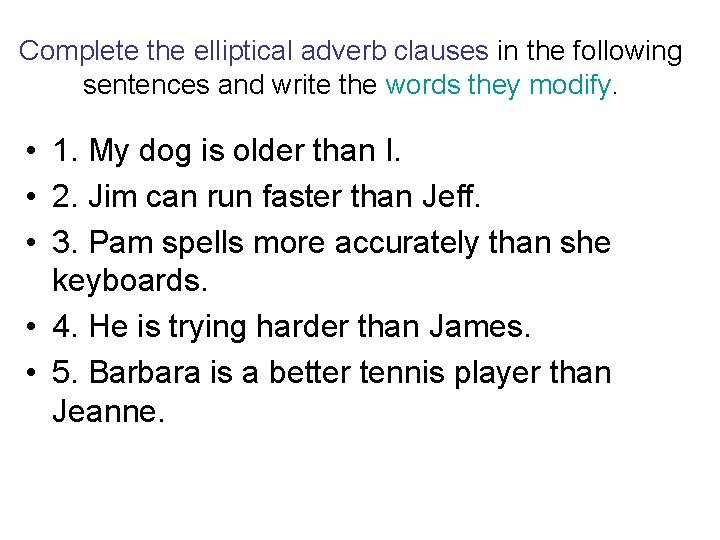 Adjective Adverb And Noun Clauses V Identifying V Adjective Adverb And Noun Clauses V Identifying V