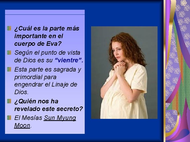 ¿Cuál es la parte más importante en el cuerpo de Eva? Según el punto ¿Cuál es la parte más importante en el cuerpo de Eva? Según el punto