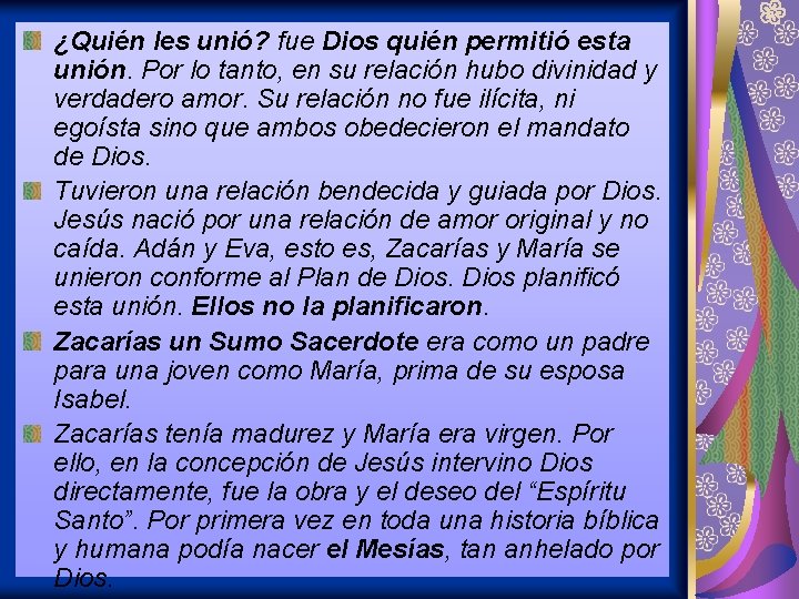 ¿Quién les unió? fue Dios quién permitió esta unión. Por lo tanto, en su ¿Quién les unió? fue Dios quién permitió esta unión. Por lo tanto, en su